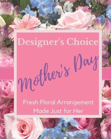 Designer's Choice - Mother's Day – Your Beautiful Flowers, Scranton PA
